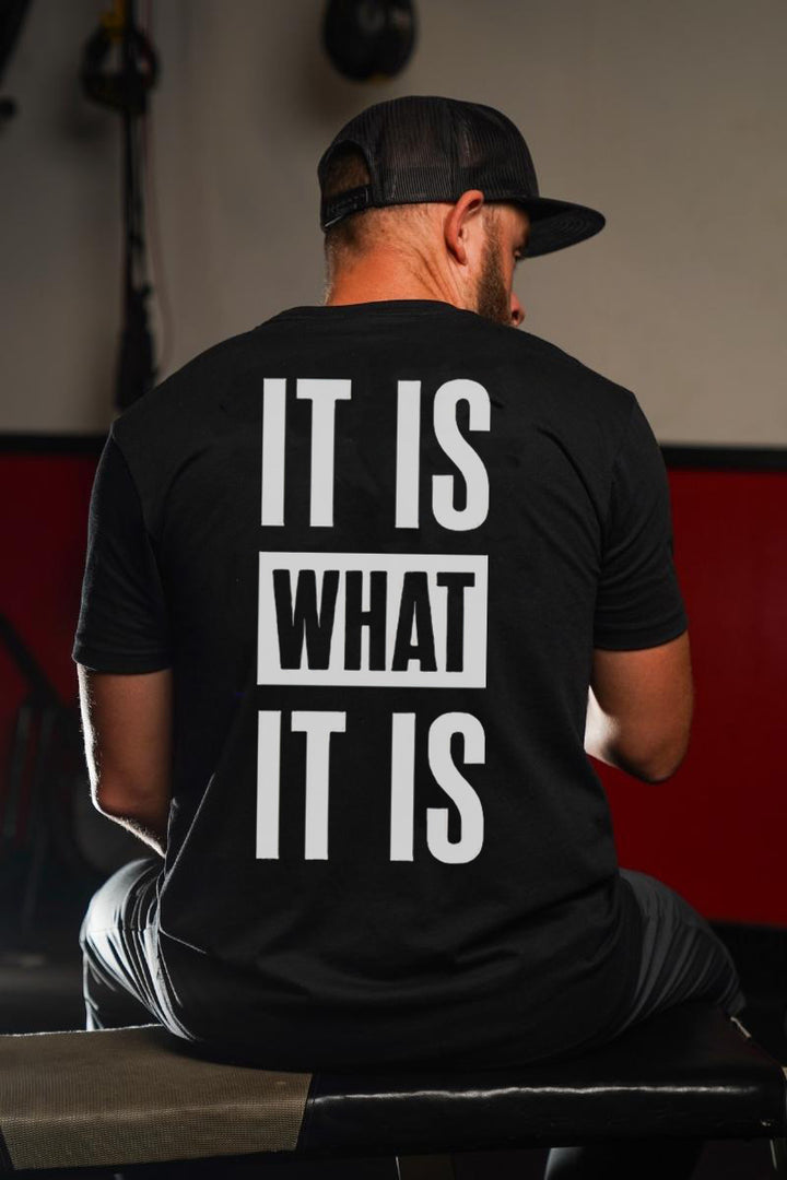 It Is What It Is Printed Casual Men's T-shirt