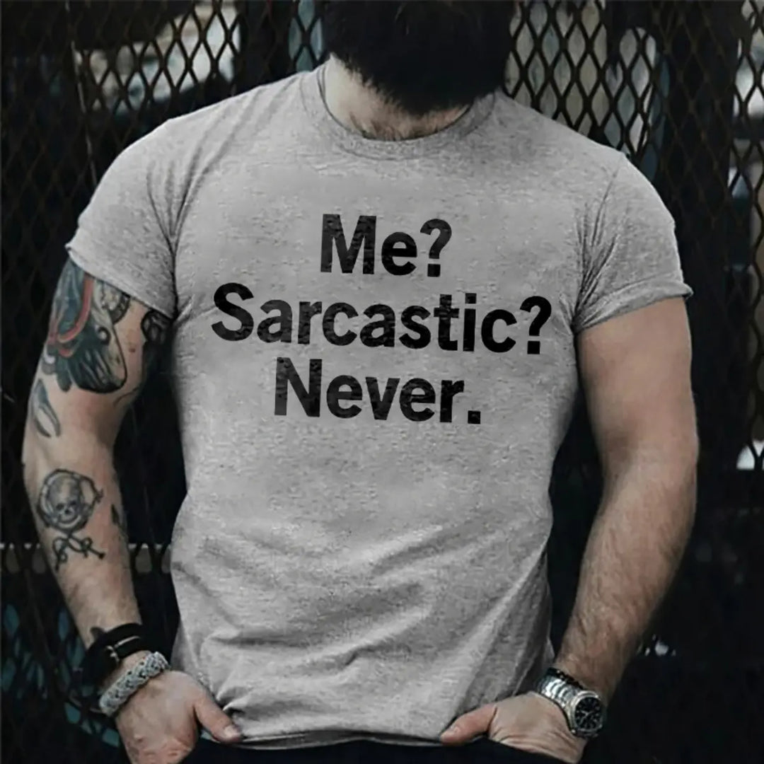 Me Sarcastic Never Printed Men's T-Shirt Image - 1