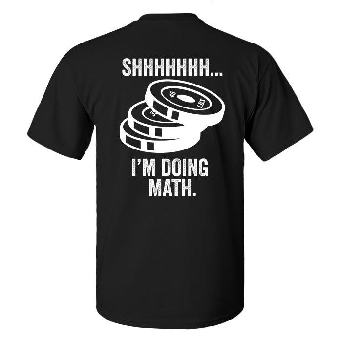 I'm Doing Math Printed Men's T-shirt