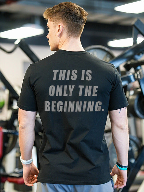 This Is Only The Beginning Printed Men's T-shirt