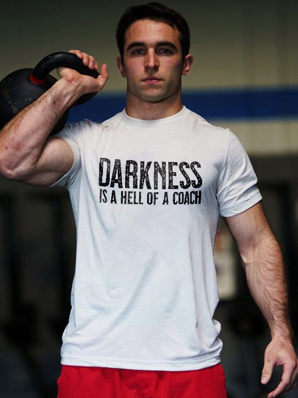 Darkness Is A Hell Of A Coach Printed Men's T-shirt