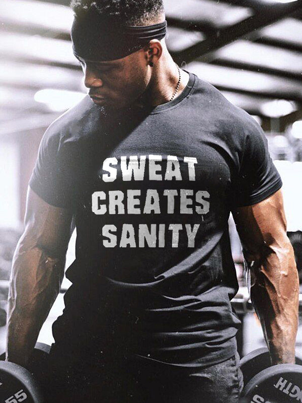 Sweat Creates Sanity Printed Men's T-shirt