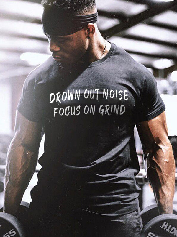 Drown Out Noise, Focus On Grind Printed Men's T-shirt