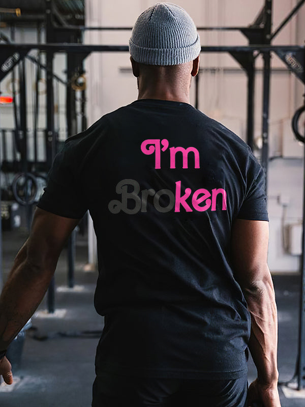 I'm Broken Printed Men's T-shirt