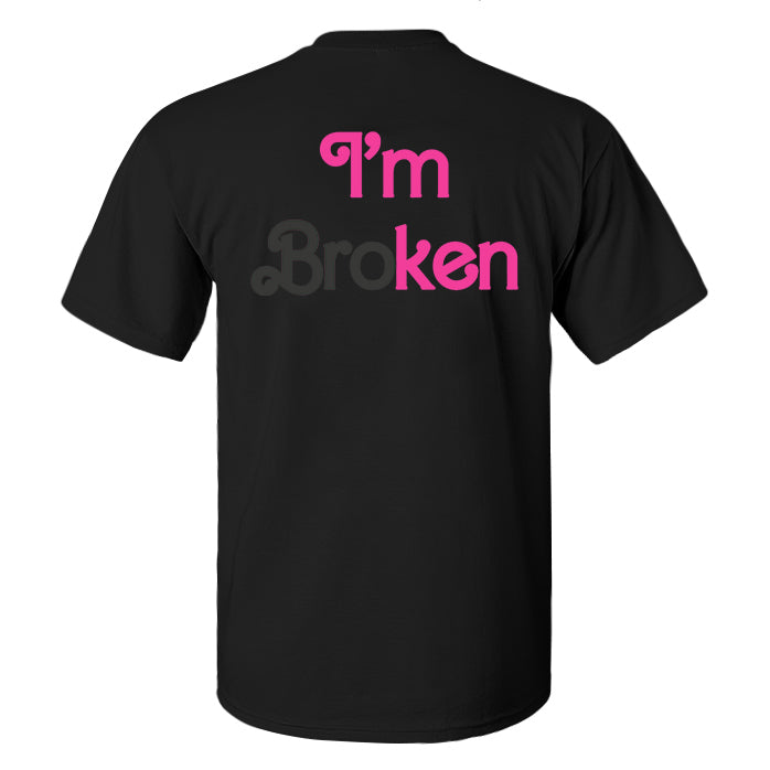 I'm Broken Printed Men's T-shirt