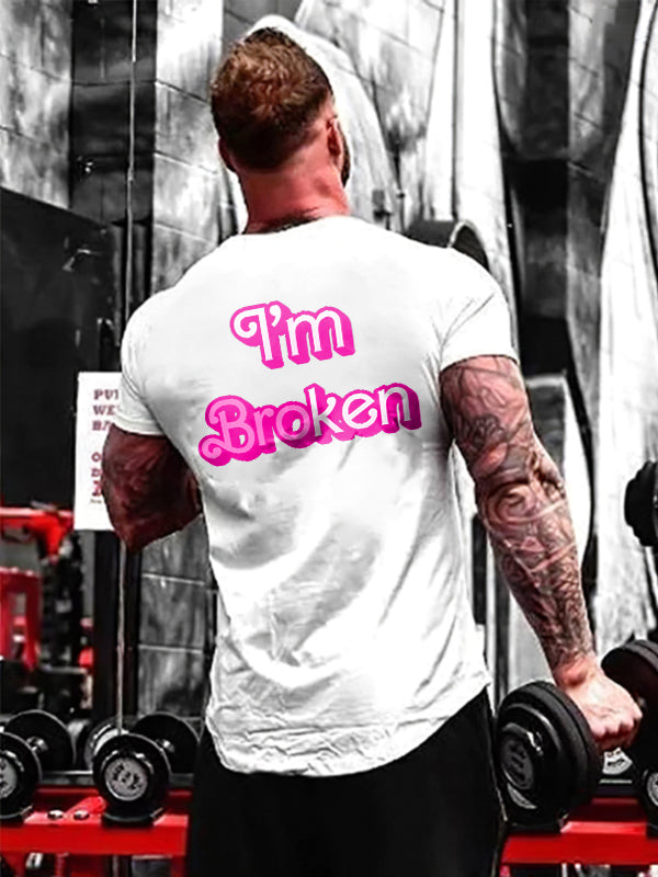 I'm Broken Printed Men's T-shirt