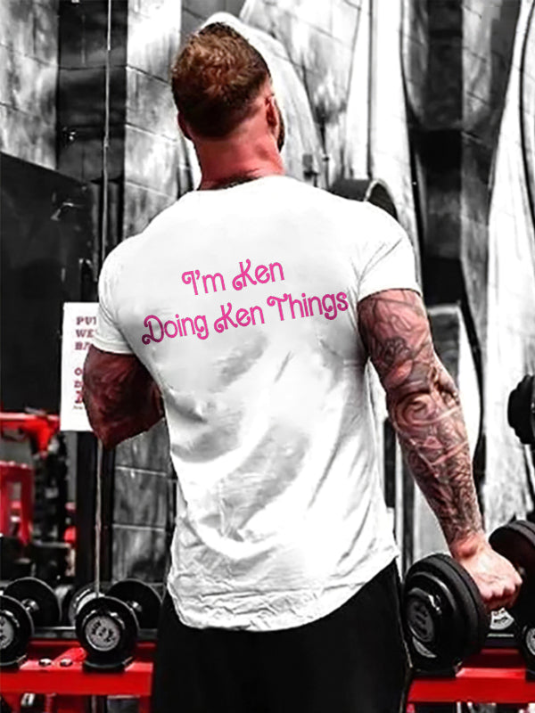 I'm Ken Doing Ken Things Printed Men's T-shirt