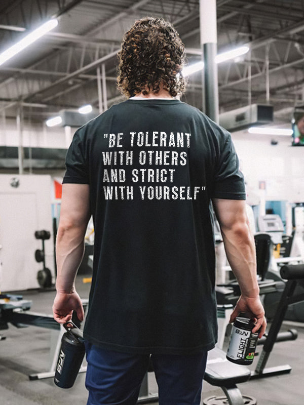 Be Tolerant With Ohters Printed Men's T-shirt