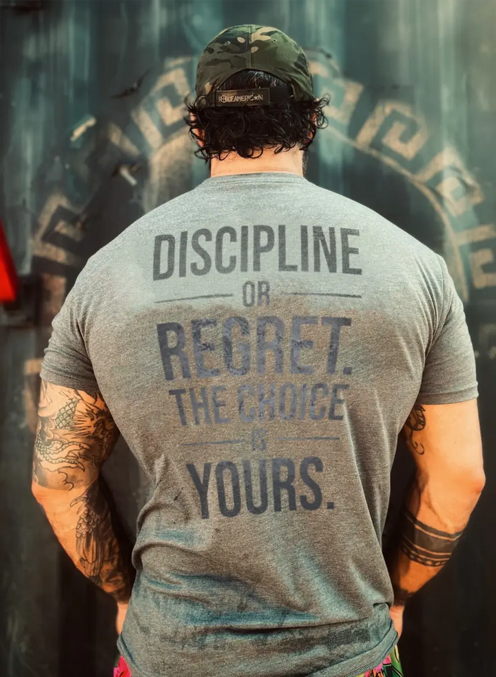 Discipline or regret Print Men's T-shirt