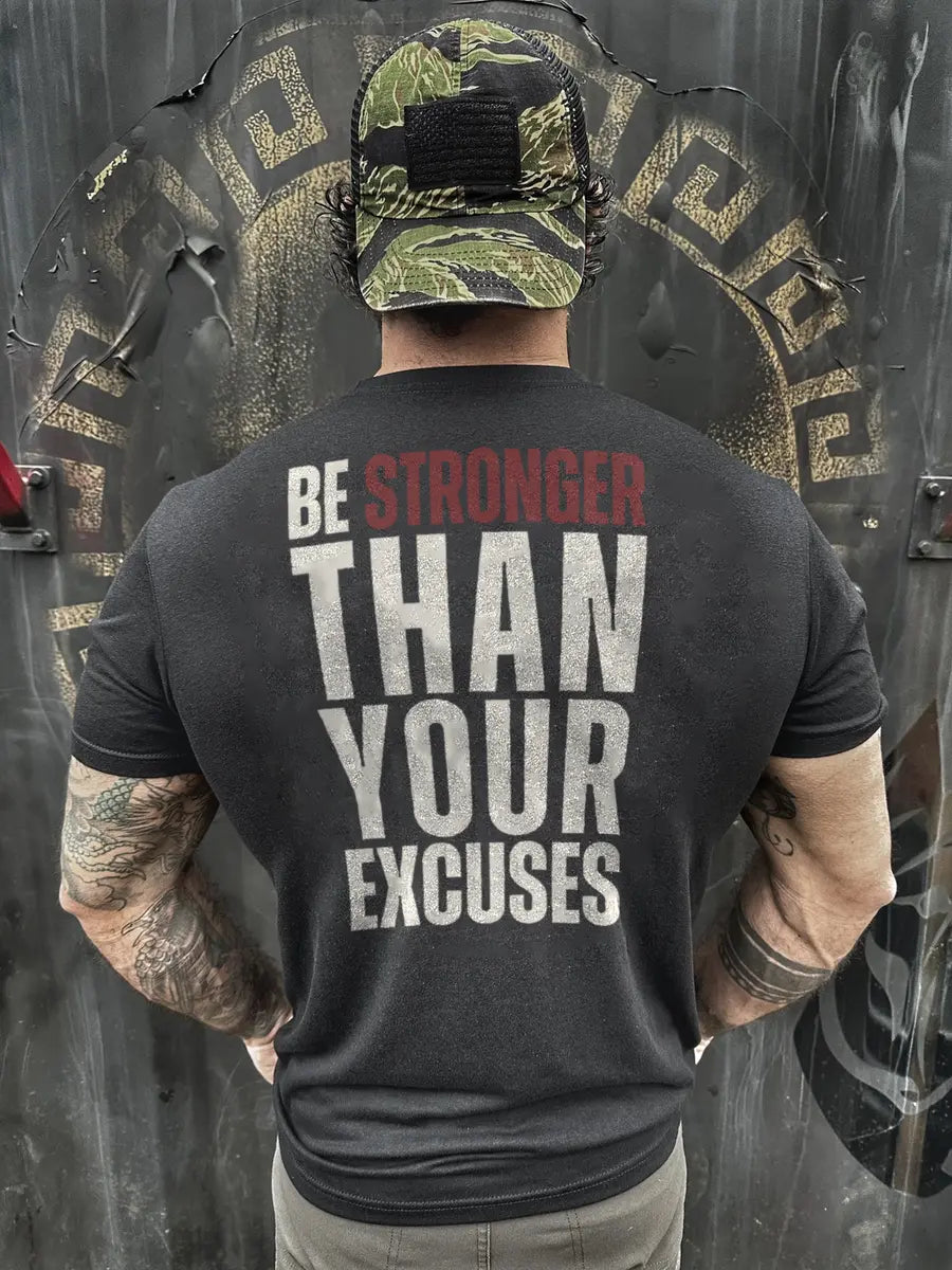 Be strong than your excuses  Print Men's T-shirt