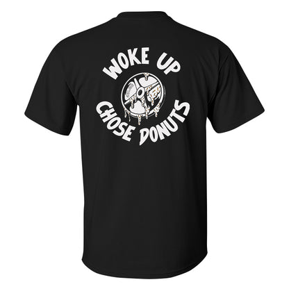 Woke Up Chose Donuts Printed Men's T-shirt