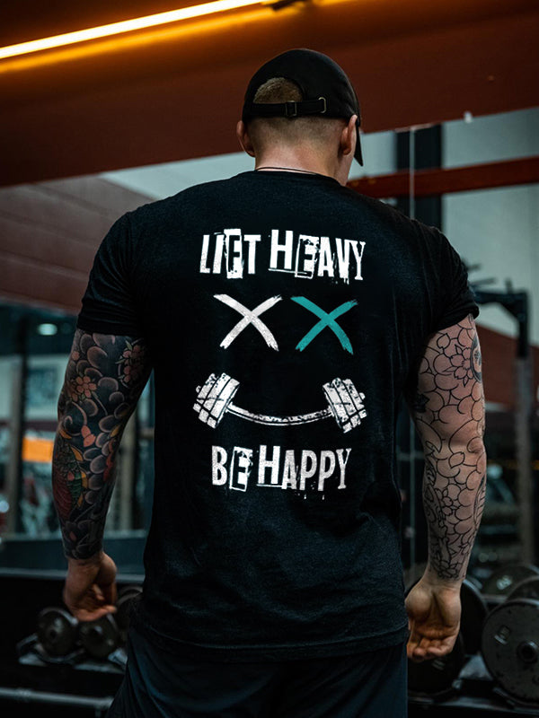 Lift Heavy Be Happy Printed Men's T-shirt