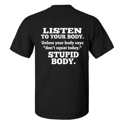Listen To Your Body Printed Men's T-shirt