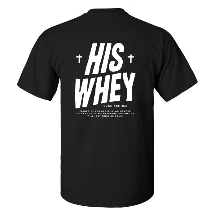 His Whey Printed Men's T-shirt