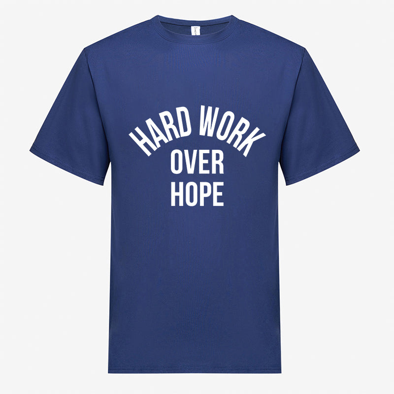 Hard Work Over Hope Printed Men's T-shirt