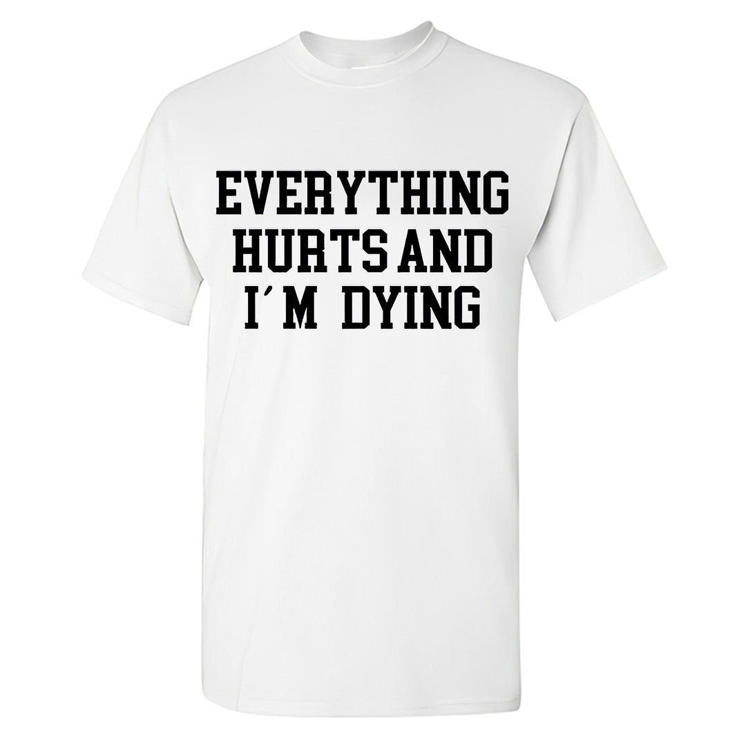 Everything Hurts And I'm Dying Printed Men's T-shirt