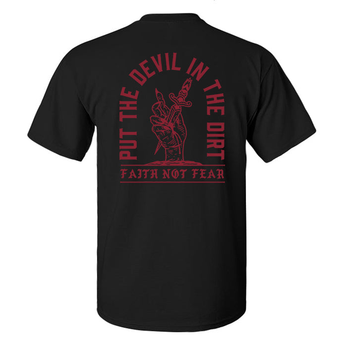 Put The Devil In The Dirt Printed Men's T-shirt