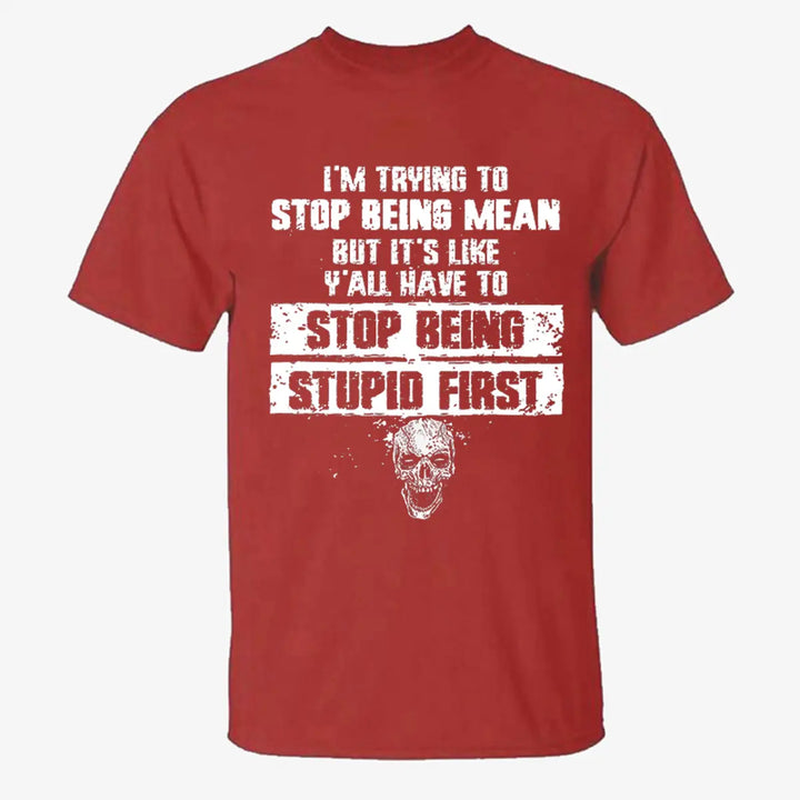 Viking I'm Trying To Stop Being Mean Printed Men's T-shirt