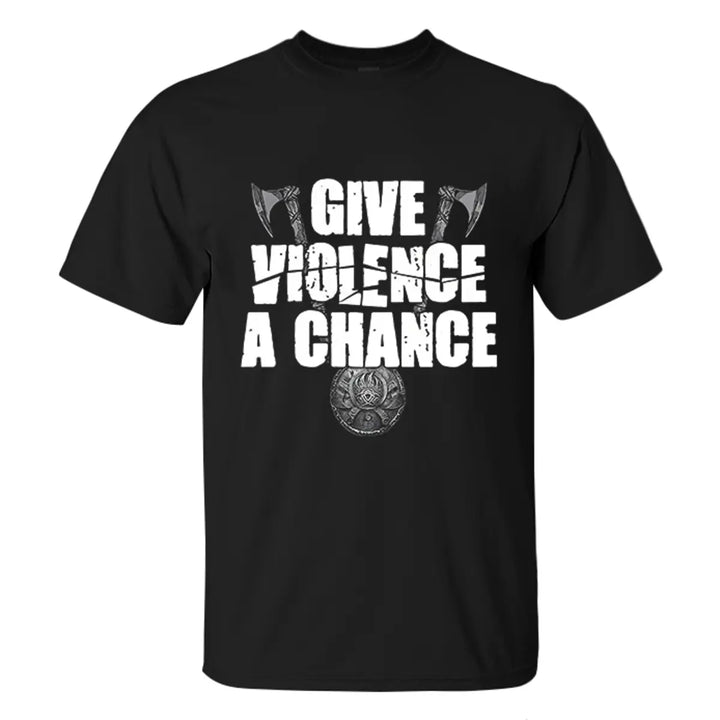 Viking Give Violence A Chance Printed Men's T-shirt