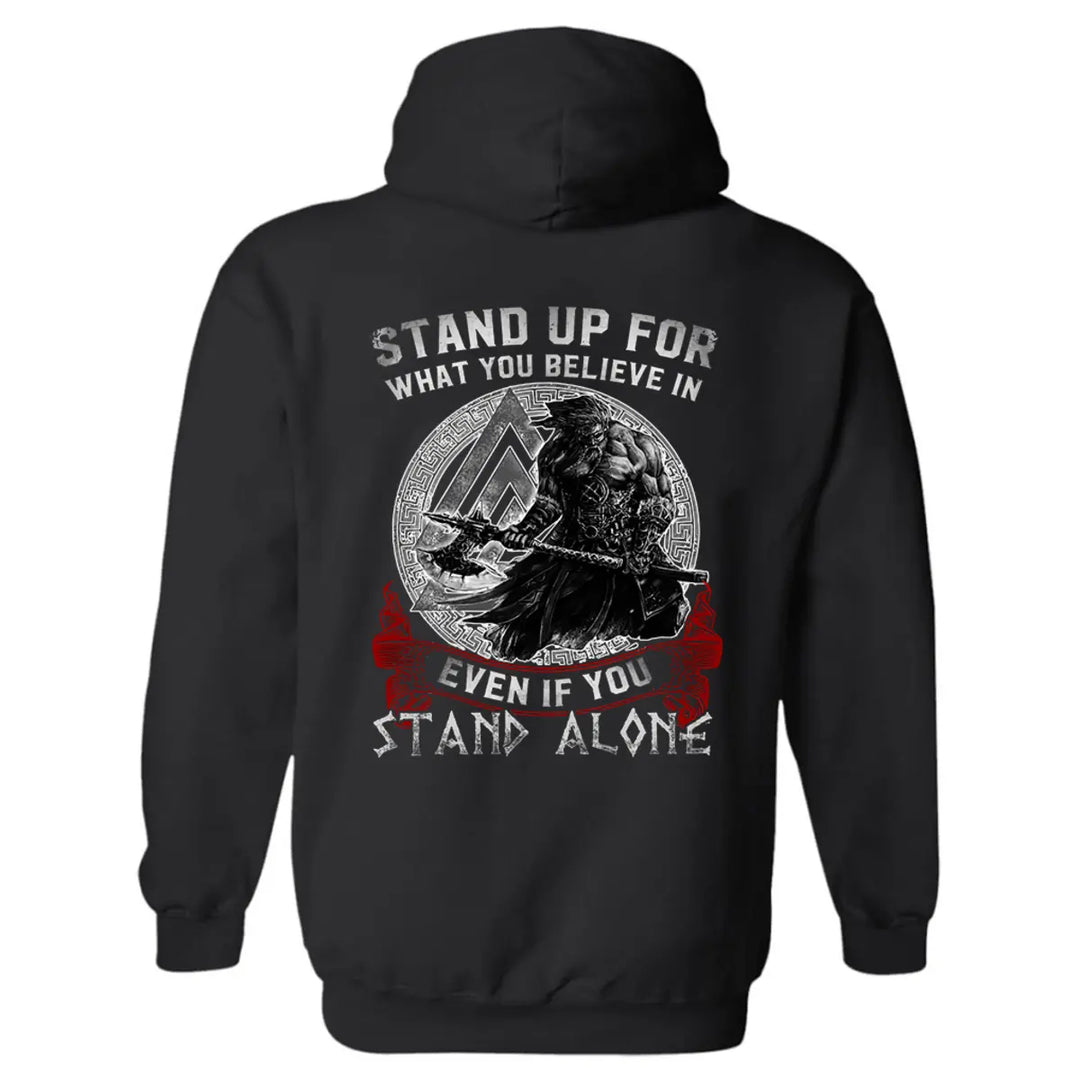 Stand Up For What You Believe In Printed Men's Hoodie