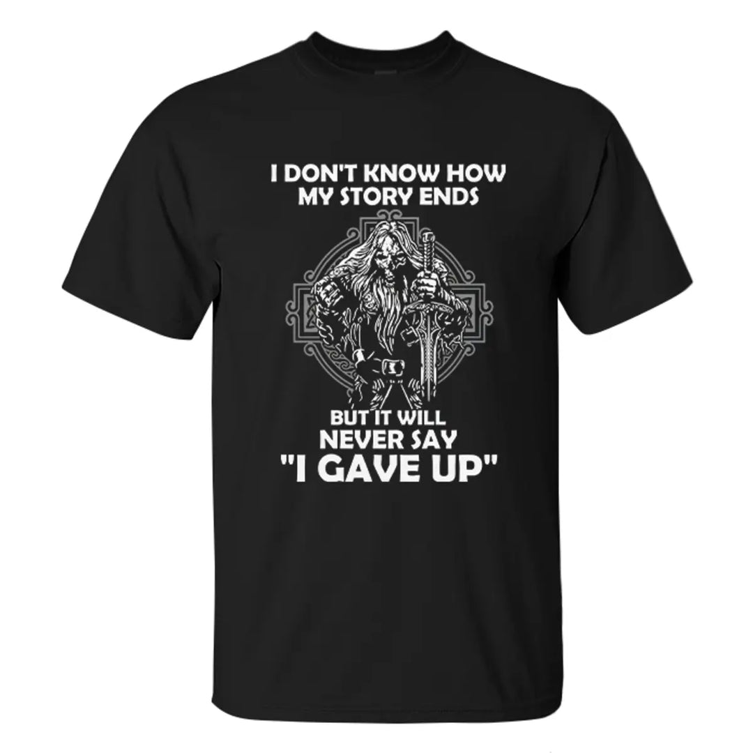 I Don't Know How My Story Ends Printed Men's T-shirt