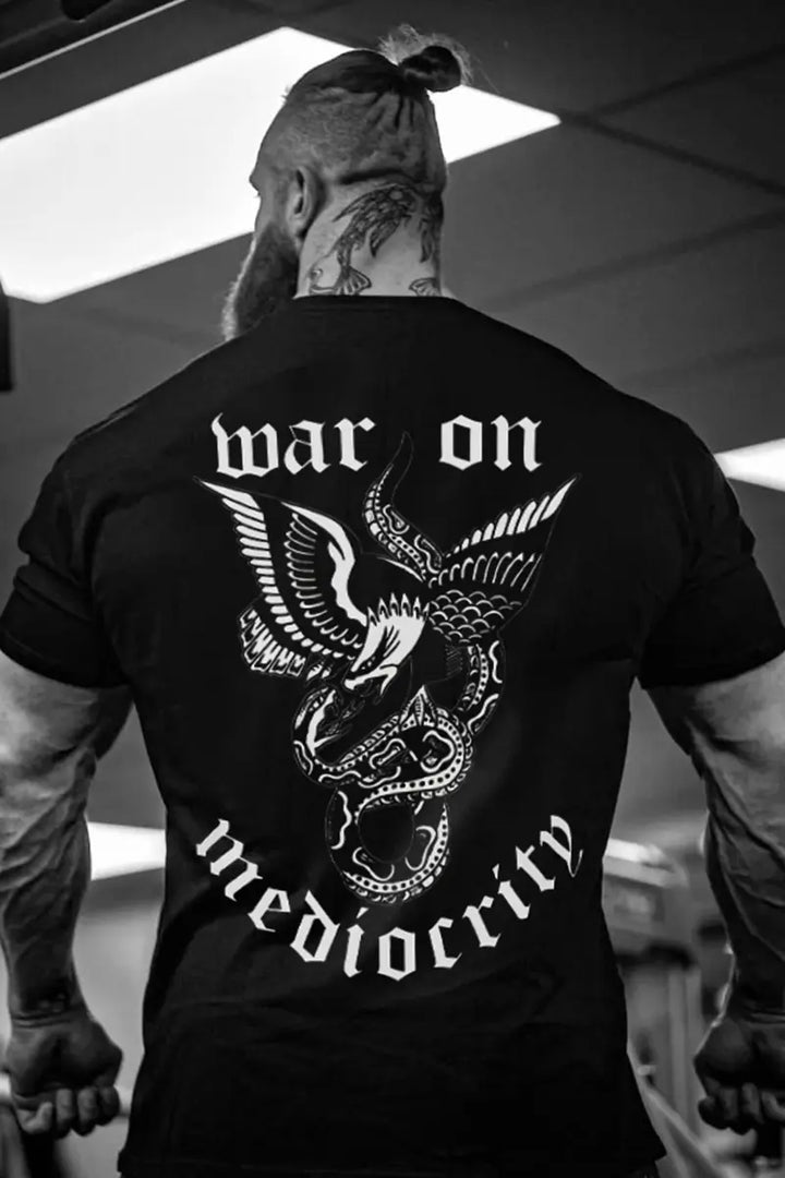 War On Mediocrity  Printed Casual Men's T-shirt