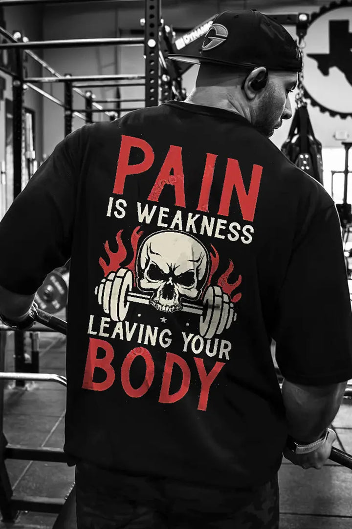 Pain Is Weakness Leaving Your Body Printed Men's T-shirt