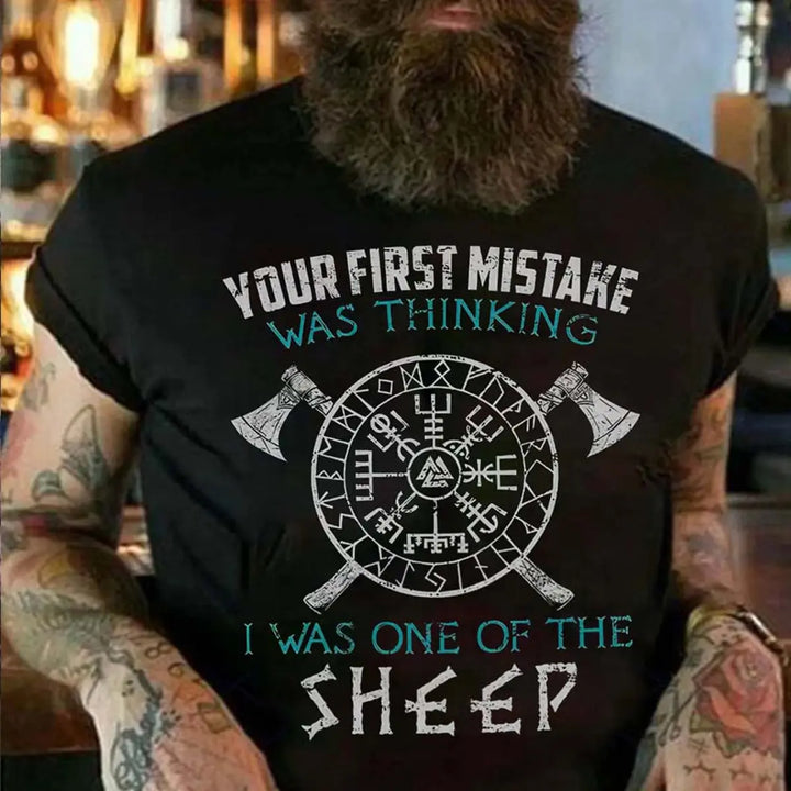 Viking Your First Mistake Was Thinking Printed Men's T-shirt