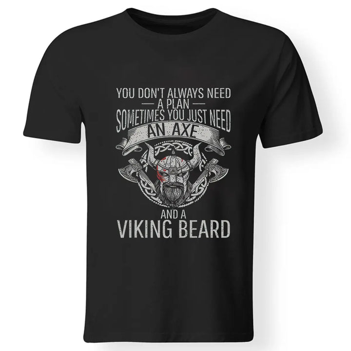 Viking You Don't Always Need A Plan Printed Men's T-shirt