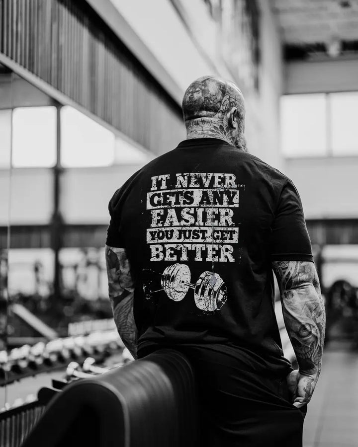 It Never Gets Any Easier You Just Get Better Printed Men's T-shirt