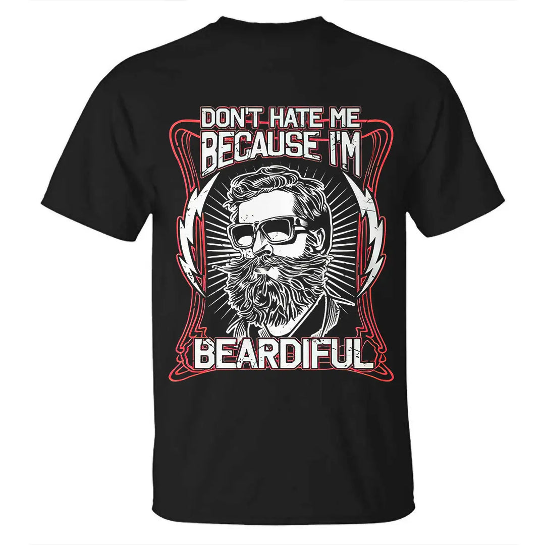 Viking Don't Hate Me Because I'm Beardiful Printed Men's T-shirt