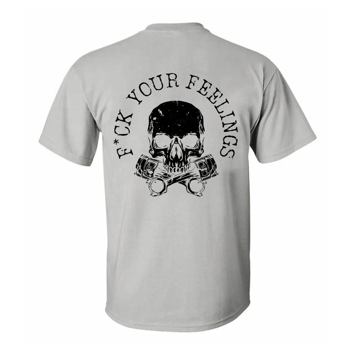 F*ck your feelings    Print Men's T-shirt Image - 6