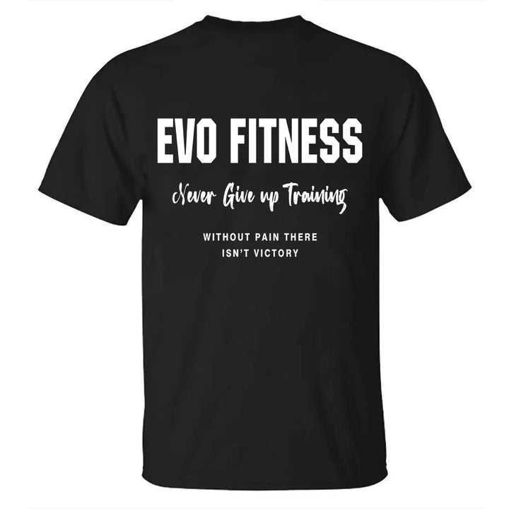 Evo Fitness Never Give Up Training Printed Men's T-shirt