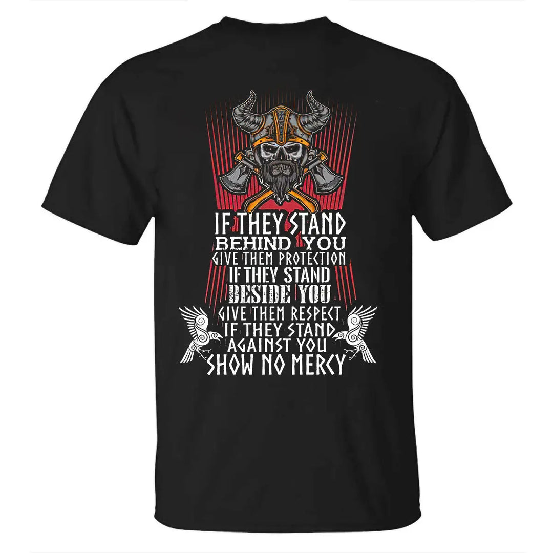 Viking If They Stand Behind You Printed Men's T-shirt