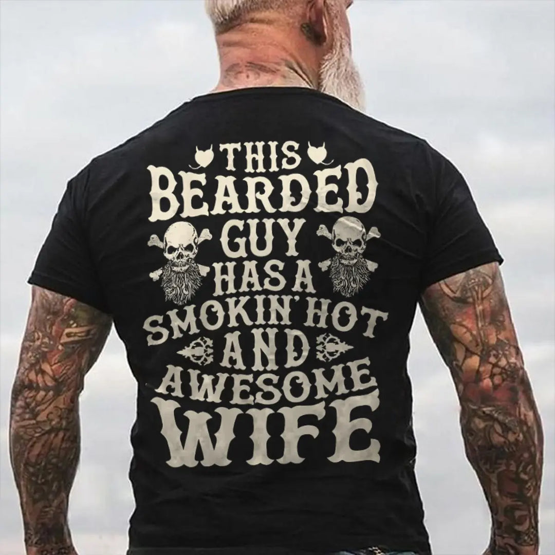 Viking This Bearded Guy Has A Smokin' Hot And Awesome Wife Printed Men's T-shirt