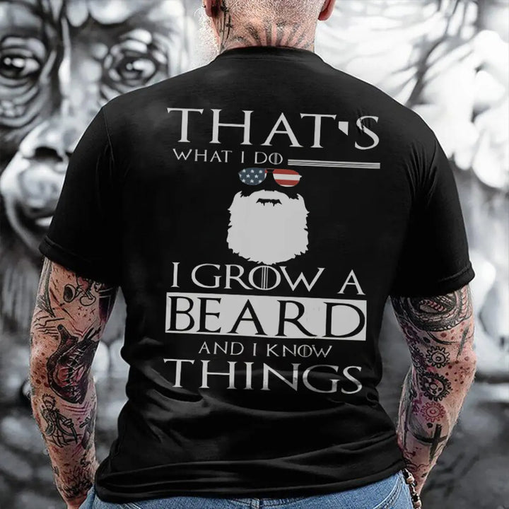 Viking That's What I Do I Grow A Beard And I Know Things Printed Men's T-shirt