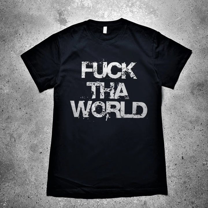 F*ck Tha World Printed Men's T-shirt