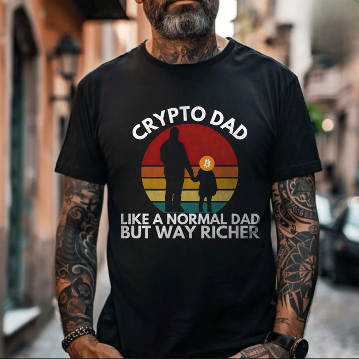 Crypto Dad Like A Normal Dad But Way Richer Printed Men's T-shirt