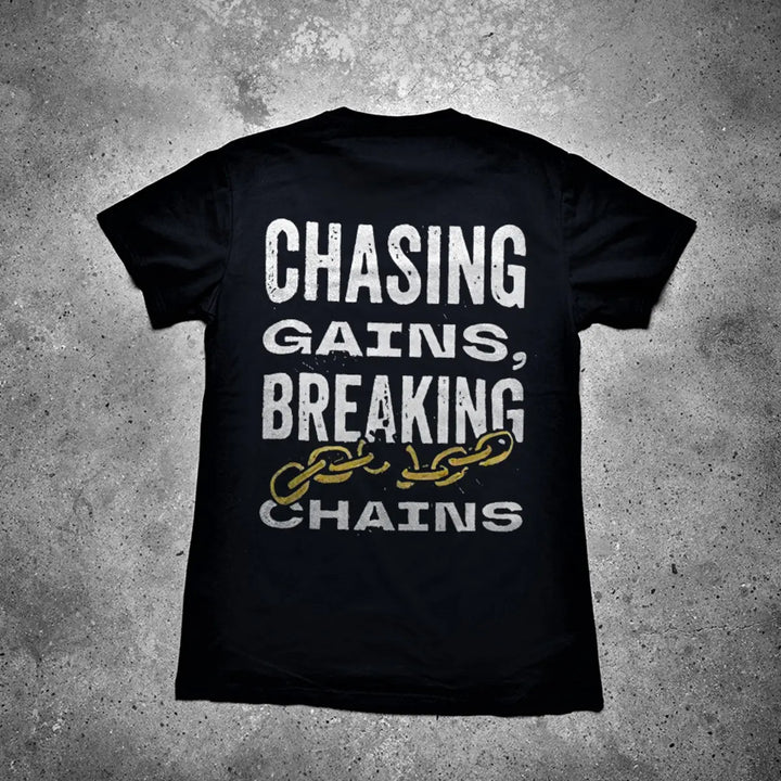 Chasing Gains, Breaking Chains Printed Men's T-shirt