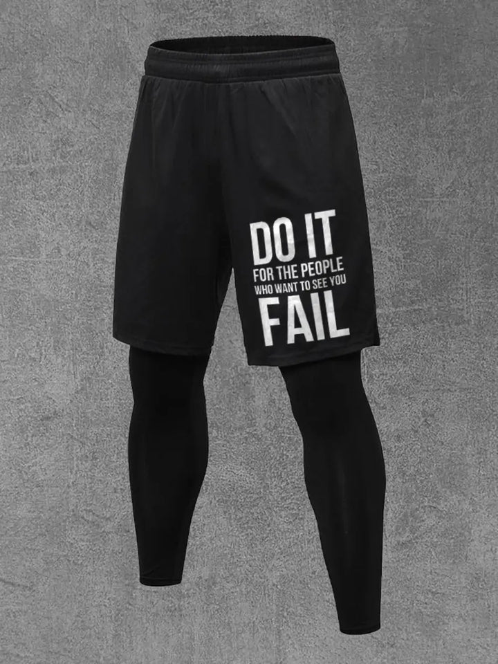 Do It For The People Who Want To See You Fail Printed Men's All-In-One Fitness Leggings