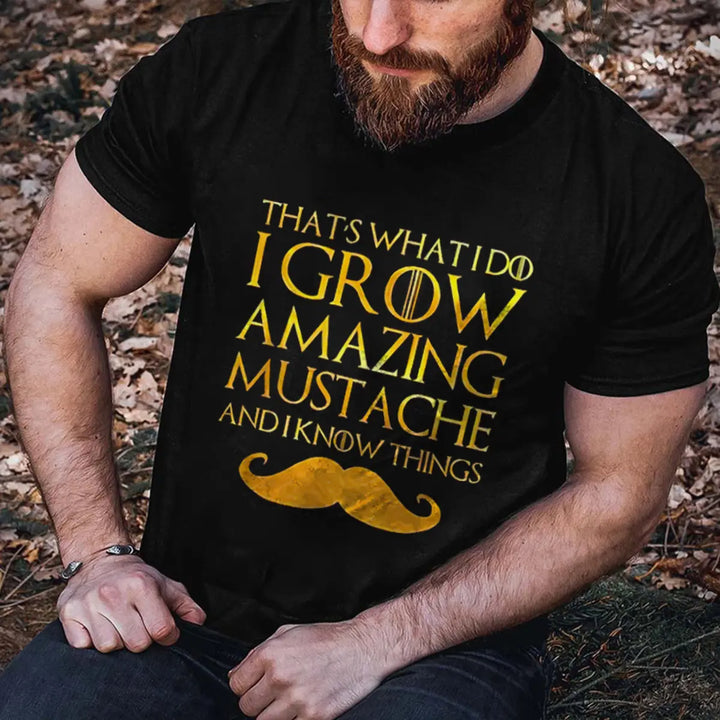 Viking That's What I Do I Grow Amazing Mustache Printed Men's T-shirt Image - 1