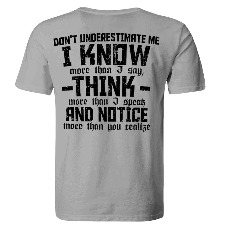 Don't Underestimate Me I Know Printed Men's T-shirt