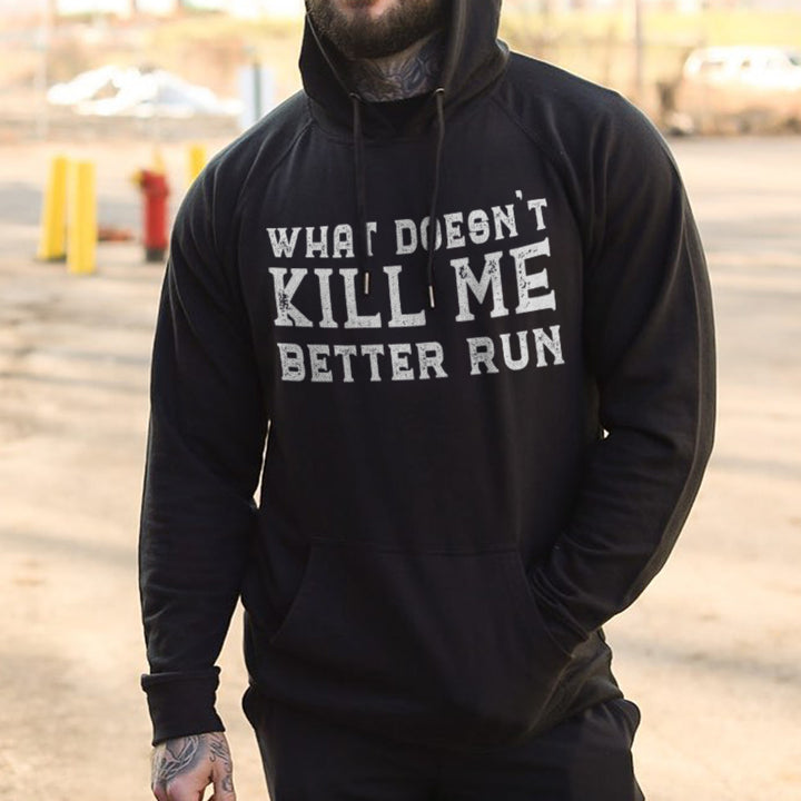 Vikings What Doesn't Kill Me Better Run Printed Men's Hoodie