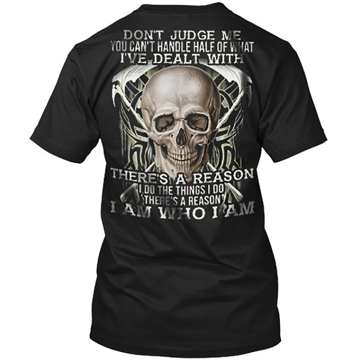 Don't Judge Me You Can't Handle Skulls T-shirt