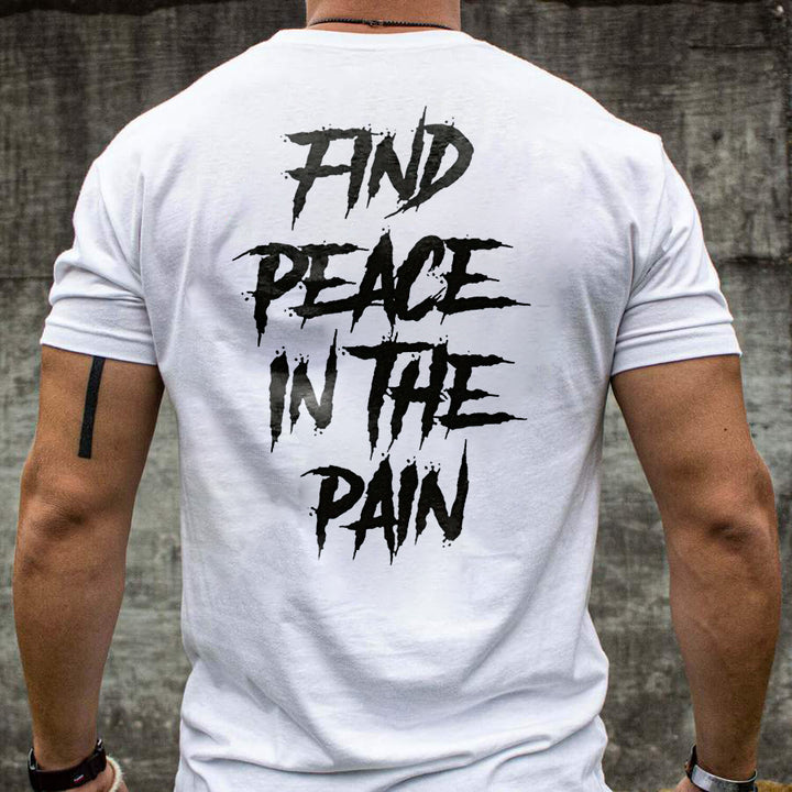 Find Peace In The Pain Short Sleeves T-shirt