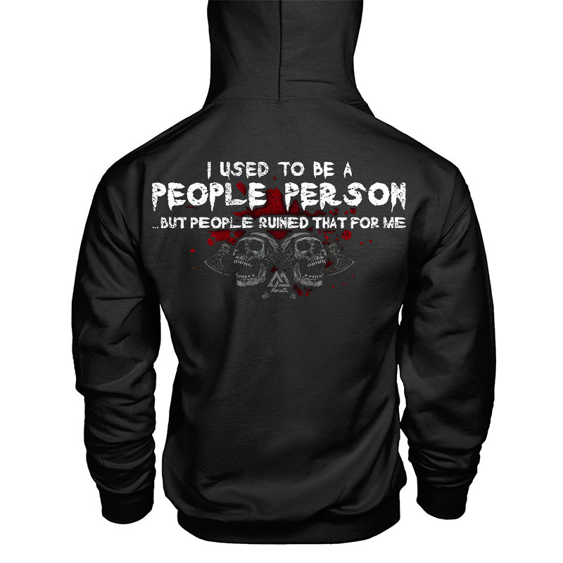 I Used To Be A People Person Skulls Printed Black Hoodie