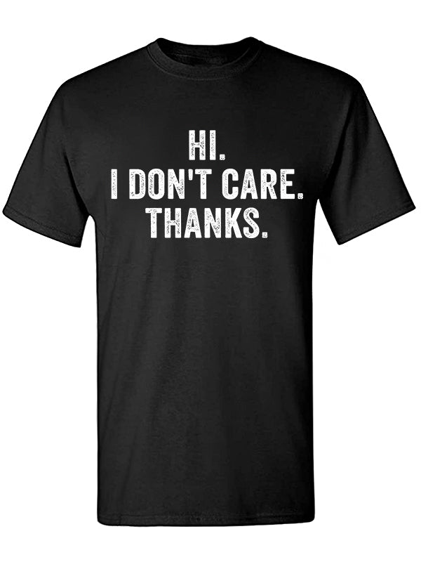 Hi I Don't Care Thanks Printed Men's T-shirt – polyalienshop