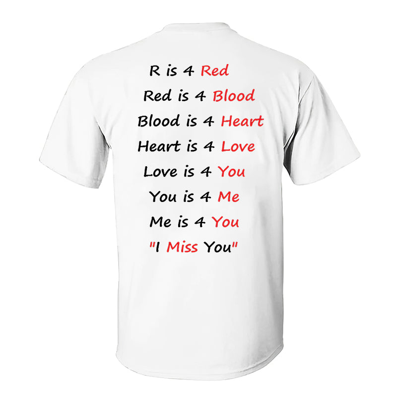 I Miss You Letter Print Men's  T-Shirt