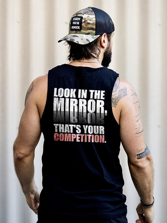 Look In The Mirror That's Your Competition Printed Vest