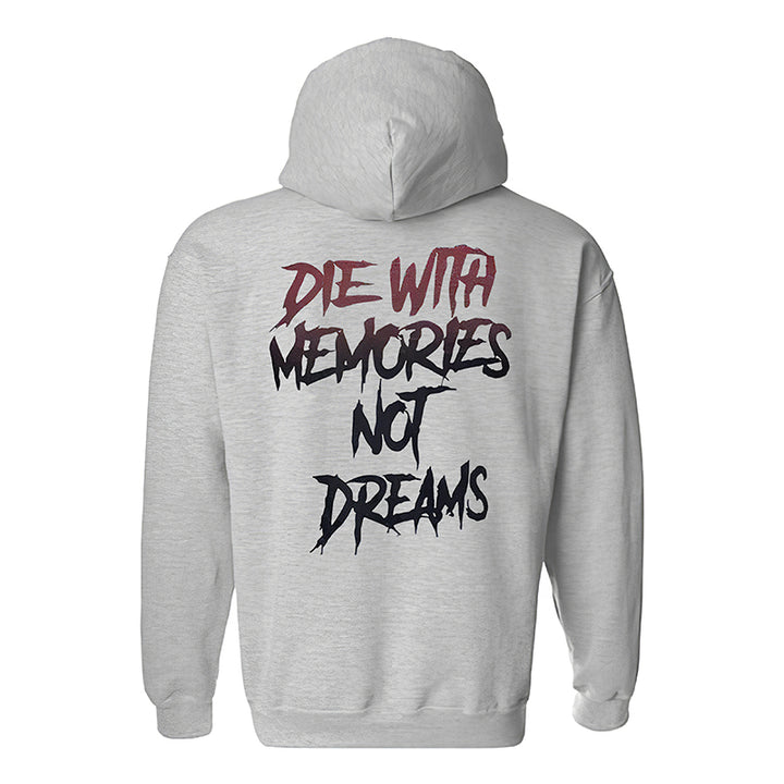 Die With Memories Not Dreams Printed Casual Hoodie